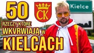 50 RZECZY KTÓRE WKVRWIAJĄ W KIELCACH