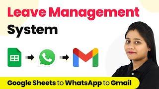 How to Setup an Automated Leave Management System using Google Sheets Form & WhatsApp