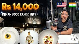 Rs 14000 Indian Food Experience - Best Indian Food in Malaysia
