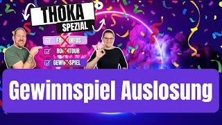 Auslosung Gewinnspiel Thoka Spezial