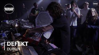 DeFeKT Boiler Room Dublin Live Set