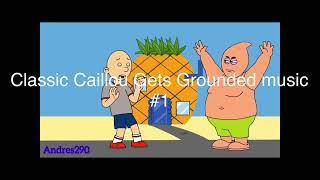 Classic Caillou Gets Grounded Music - #01