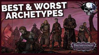 Pathfinder WotR - The Best & Worst Archetypes For Each Class