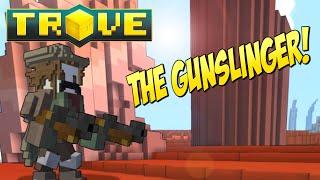 Trove Class Guide & Tutorial  The Gunslinger Gunner