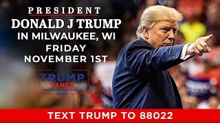 LIVE President Trump in Milwaukee WI