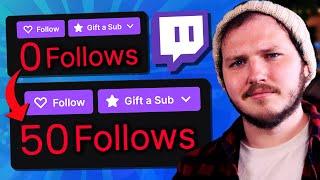 How To Get Your FIRST 50 Followers On Twitch