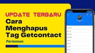 UPDATE  Cara Menghapus TAG & Akun Get Contact Secara Permanen 