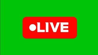 LIVE Button  Green Screen Live Button Blinking  No Copyright Green screen Chroma Key .