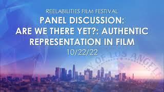 Panel Discussion Are We There Yet? Authentic Representation in Film - with Closed Captions