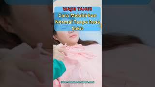 Cara Melahirkan Normal Tanpa Rasa Sakit #melahirkan #melahirkannormal #lahirannormal #ibuhamil