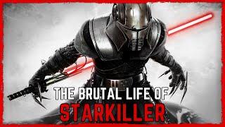 The Brutal Life Of STARKILLER - Vaders Secret Apprentice