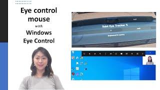 Use a Computer only with Eye Movement - Tobii Eye Tracker 5 with Windows Eye Control