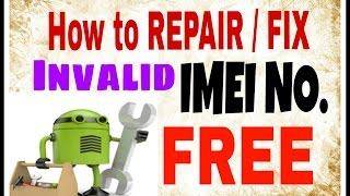 How to FixRepair Invalid IMEI No. Error msg in FREE