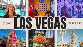 The Perfect 3 Day Las Vegas Itinerary Must Do Experiences