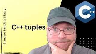 C++ STL Tutorial  tuples