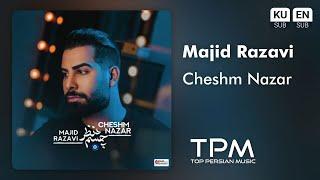 Majid Razavi - Cheshm Nazar - آهنگ چشم نظر از مجید رضوی