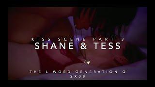 Shane and Tess - Kiss Scene Part 3  The L Word Generation Q 2x08