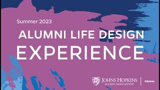 Introducing the Alumni Life Design Experience presented by Hopkins at Home