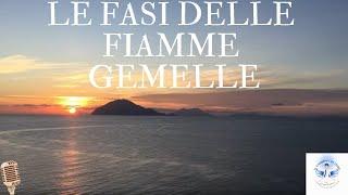 LE FASI DELLE FIAMME GEMELLE   #3