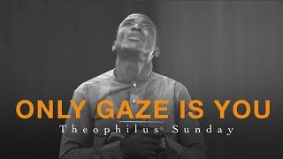 Deep Soaking Worship Instrumentals - UNTIL MY ONLY GAZE IS YOU  Theophilus Sunday