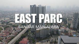 PROPERTY REVIEW #319  EAST PARC BANDAR MANJALARA