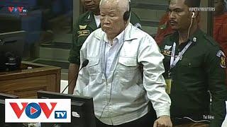 Xử phiên cuối cùng thủ lĩnh Khmer Đỏ Khieu Samphan  VOVTV