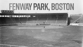 The History of Fenway Park