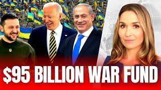  SHOCKING Ukraine Israel Taiwan Get $95 Billion from the US House Border Crisis Is Ignored