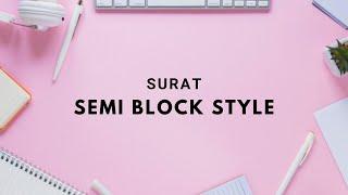 CONTOH SURAT SEMI BLOCK STYLE #3