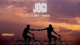 Jogi Slowed+Reverb- Yasser D  Aakanksha S  Indimusicx  #Jogi #arko  #SlowedandReverb #lofi