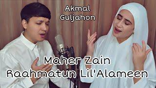 Akmal Guljahon - Rahmatun LilAlameen  Maher Zain - Rahmatun lilalameen cover 2023