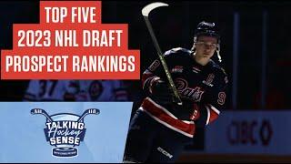 2023 NHL Draft Prospect Rankings Chris Peters Reveals His Top Five Players With Scouting Reports