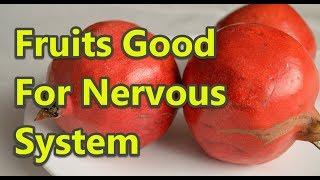 Top 10 Fruits Good For Nervous System