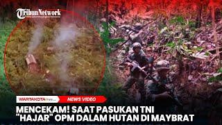 Momen Mencekam Saat Pasukan TNI Hajar OPM dalam Hutan di Maybrat Papua Barat Daya