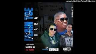 Kukani CPT - Plain Toe Baba feat. Scottish_SA  Mr Tapout