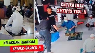 Ketika Iman Setipis Tisu.. Aksi Random Bapak-Bapak Ini Sungguh Diluar Nurul