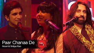 Coke Studio Season 9  Paar Chanaa De  Shilpa Rao & Noori