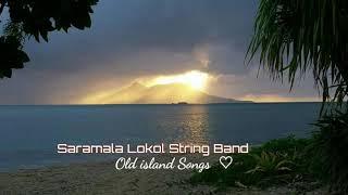 Saramala Lokol String Band  Old island Songs 