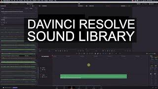 Using the Davinci Resolve Sound Library