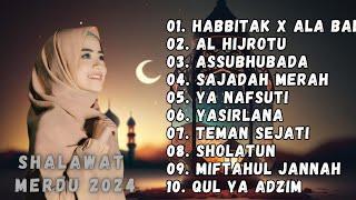 KUMPULAN LAGU ARAB VIRAL 2024 - AL HIJROTU - HABITAK X ALA BALI-ASSUBHUBADA - SHOLAWAT AI KHODIJAH