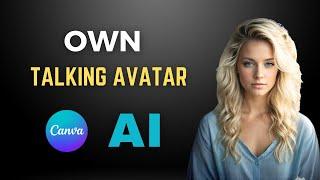 Create Your Own Talking Avatar Using Free Canva AI  Canvas HeyGen Tutorial