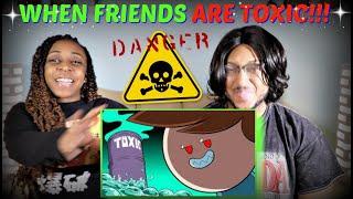 sWooZie What a Toxic Friend Looks Like REACTION