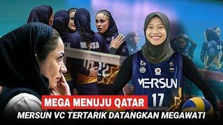 ASSALAMUALAIKUM QATAR️Megawati Hangestri Diminati Klub Voli Kaya Raya Asal Qatar Mersun VC