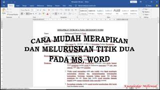 Cara Mudah Merapikan dan Meluruskan TITIK DUA di MS. WORD