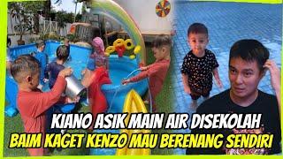 KIANO SERU MAIN AIR DISEKOLAHAN KENZO MAU MAIN AIR & BERENANG JUGA