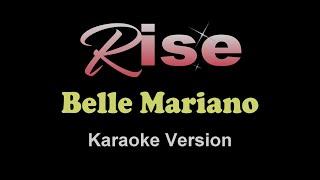 RISE - Belle Mariano KARAOKE VERSION