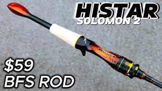 EXQUISITE $59 ROD HISTAR Solomon 2 REVIEW