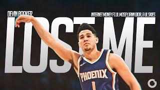 Devin Booker Mix  Lost Me feat. Lil Mosey iann dior & Lil Skies