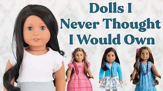 American Girl Dolls I Never Thought I Would Own