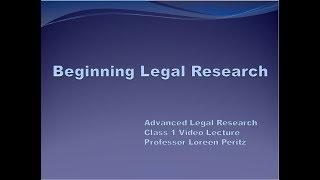 Class 1 - Beginning Legal Research